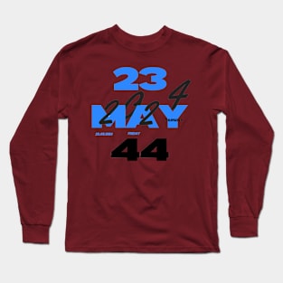 HAPPY BIRTHDAY 23 MAY Long Sleeve T-Shirt